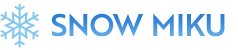 SNOW MIKU