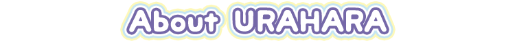 About URAHARA