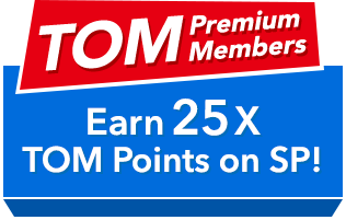 TOM Premium Members Earn 25X TOM Points on SP!