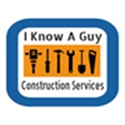 I Know A Guy Construction Services