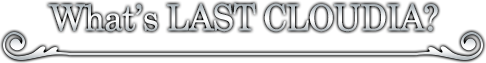 What’s LAST CLOUDIA?