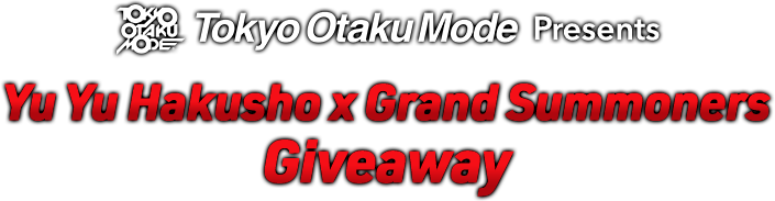 Tokyo Otaku Mode Presents a Yu Yu Hakusho x Grand Summoners Giveaway