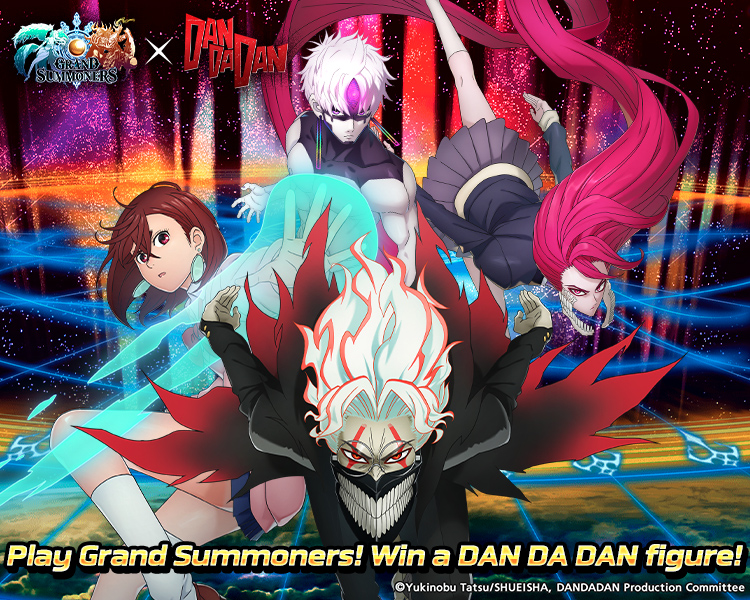 Play Grand Summoners! Win a DAN DA DAN figure!