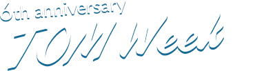 6th anniversary TOM Week