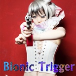 Tokyo Dolores-BionicTrigger (2/4)