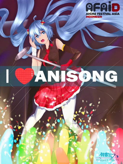 I LOVE ANISONG 初音ミク