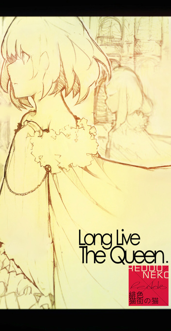 LongLiveTheQueen女王万岁