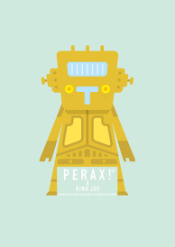 PERAX! X KING JOE